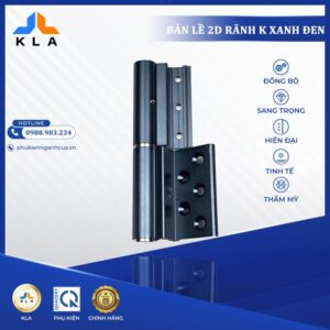 Bản lề 2D cửa đi khung – cánh KLA