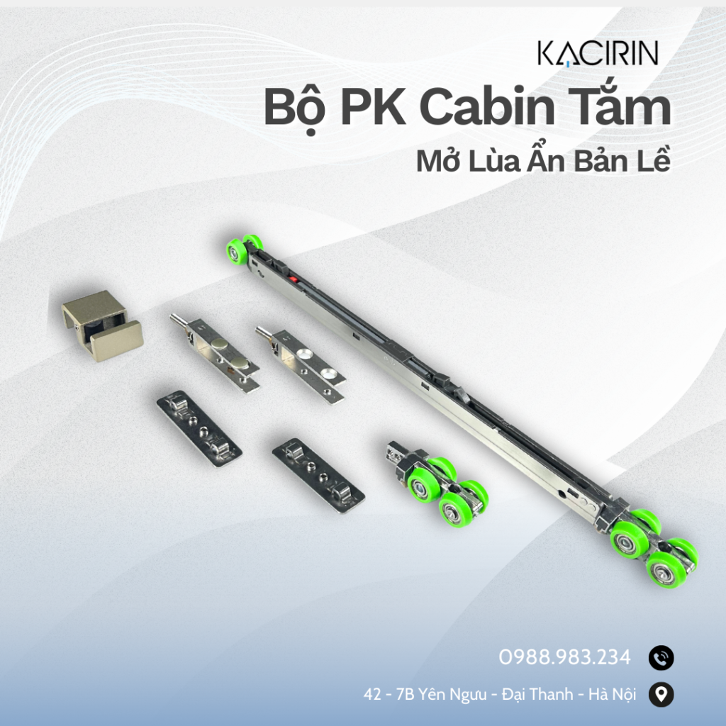 Bộ PK Cabin Tắm KACIRIN  Mở Lùa Ẩn Bản Lề